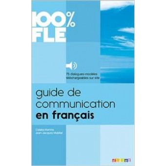 Guide de Communication en Français - Livre + mp3 téléchargeable 