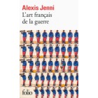 Jenni - L'art français de la guerre (Prix Goncourt 2011)