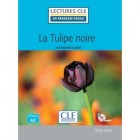 La tulipe noire (Niveau 2/A2) - Livre + CD