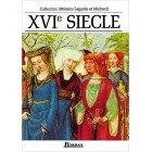Lagarde et Michard : XVIe siècle - Anthologie et Histoire littéraire Lagarde et Michard : XVIe siècle - Anthologie et Histoire littéraire