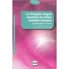 Le français langue seconde en milieu scolaire français