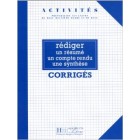 Rédiger un résumé, un compte-rendu, une synthèse - Corrigés