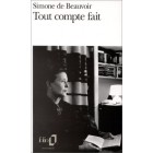 Beauvoir - Tout compte fait Beauvoir - Tout compte fait