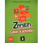 Zenith 3 : Cahier d'activites